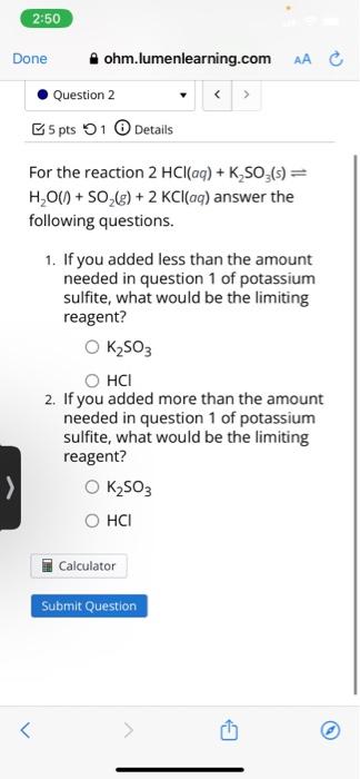Solved For the reaction 2HCl(aq)+K2SO3(s)⇌ H2O(′)+SO2( | Chegg.com