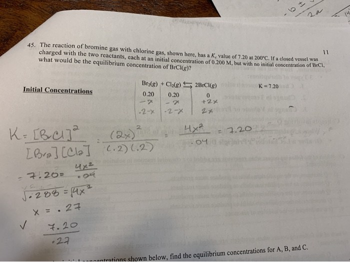 Solved 25 The Reaction Of Bromine Gas With Chlorine Gas Chegg Com