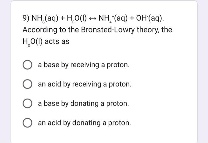 Solved 9) NH3(aq)+H2O(l)↔NH4+(aq)+OH(aq). According To The | Chegg.com