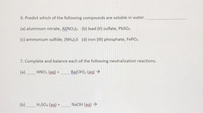 Solved 6. Predict which of the following compounds are | Chegg.com