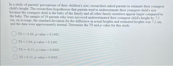 Solved In A Study Of Parents' Perceptions Of Their | Chegg.com