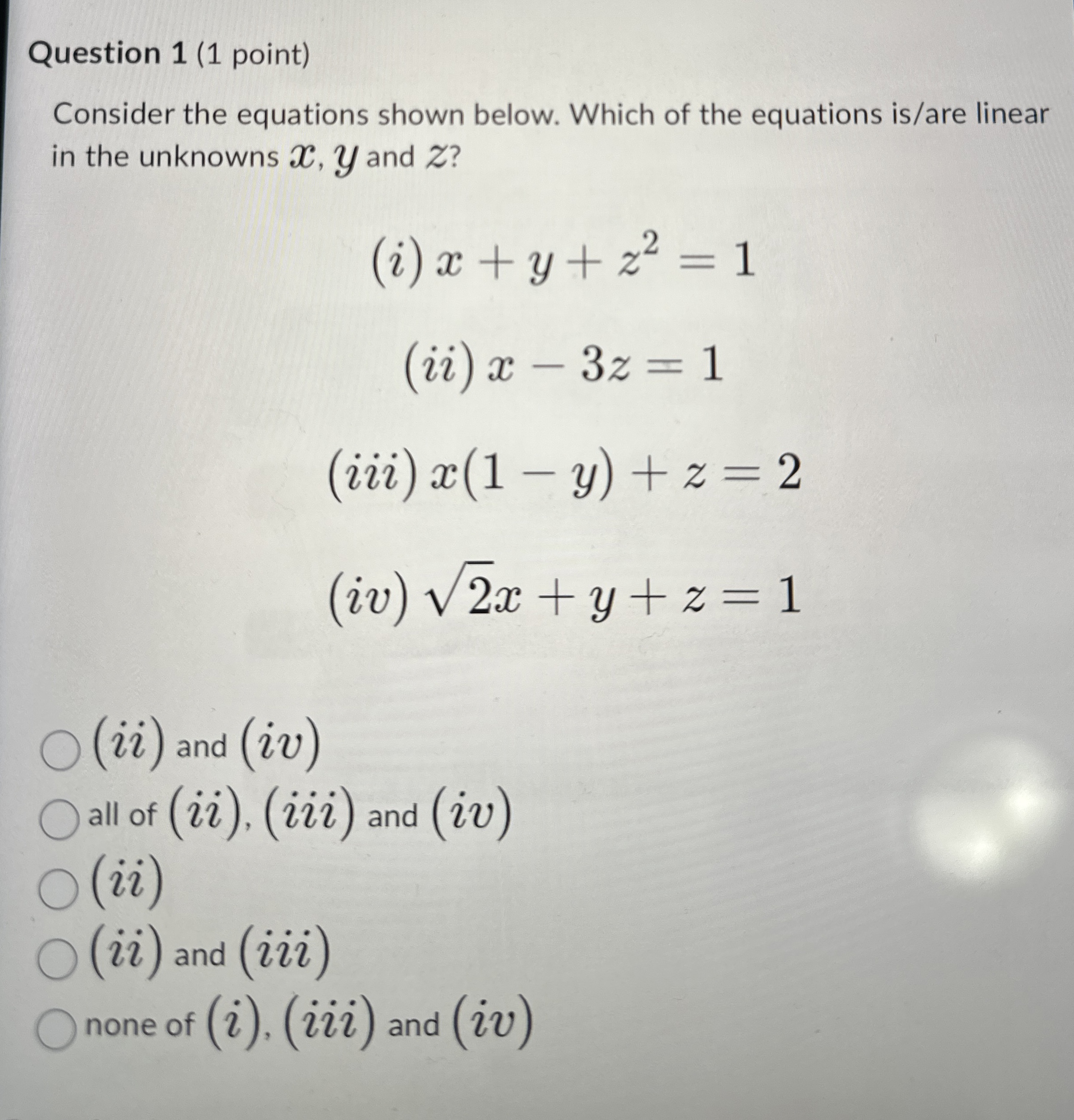 Solved Question 1 (1 ﻿point)Consider the equations shown | Chegg.com