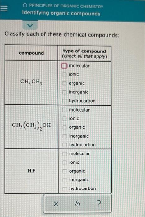 Solved = O PRINCIPLES OF ORGANIC CHEMISTRY Identifying | Chegg.com