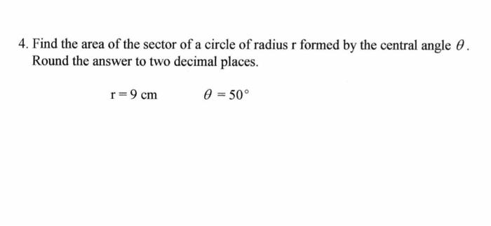 Solved 4. Find the area of the sector of a circle of radius | Chegg.com