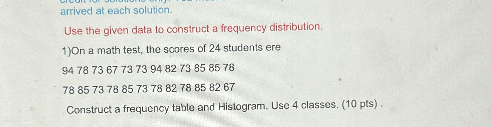 Solved arrived at each solution.Use the given data to | Chegg.com