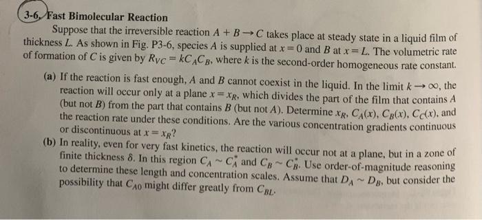 Solved 3-6. Fast Bimolecular Reaction Suppose that the | Chegg.com