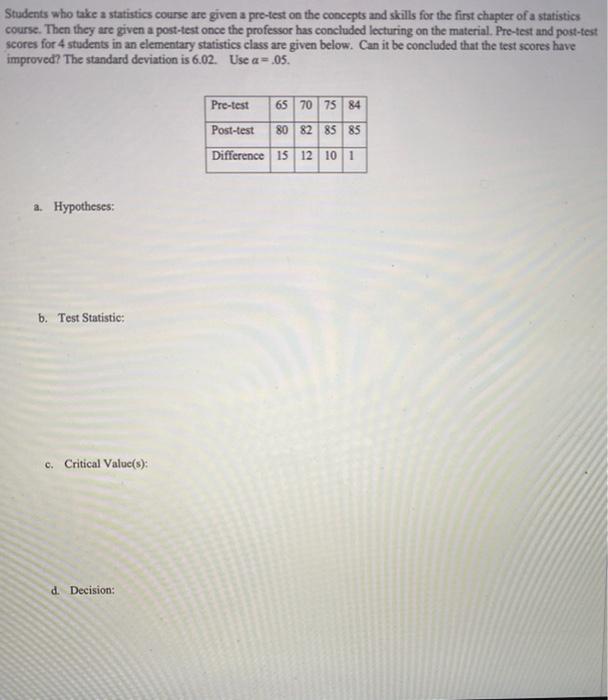 Solved Students who take a statistics course are given a | Chegg.com