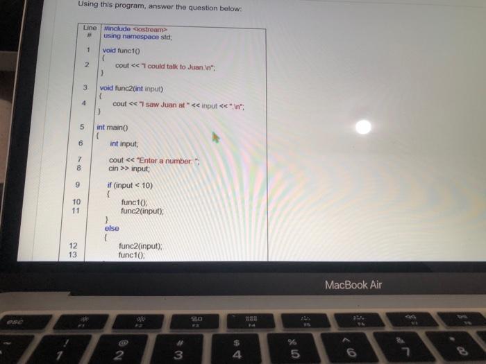 Solved Using this program, answer the question | Chegg.com
