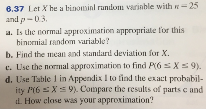 Solved 6.37 Let X be a binomial random variable with n=25 | Chegg.com