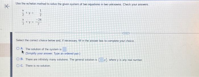 Solved Use the echelon method to solve the given system of | Chegg.com