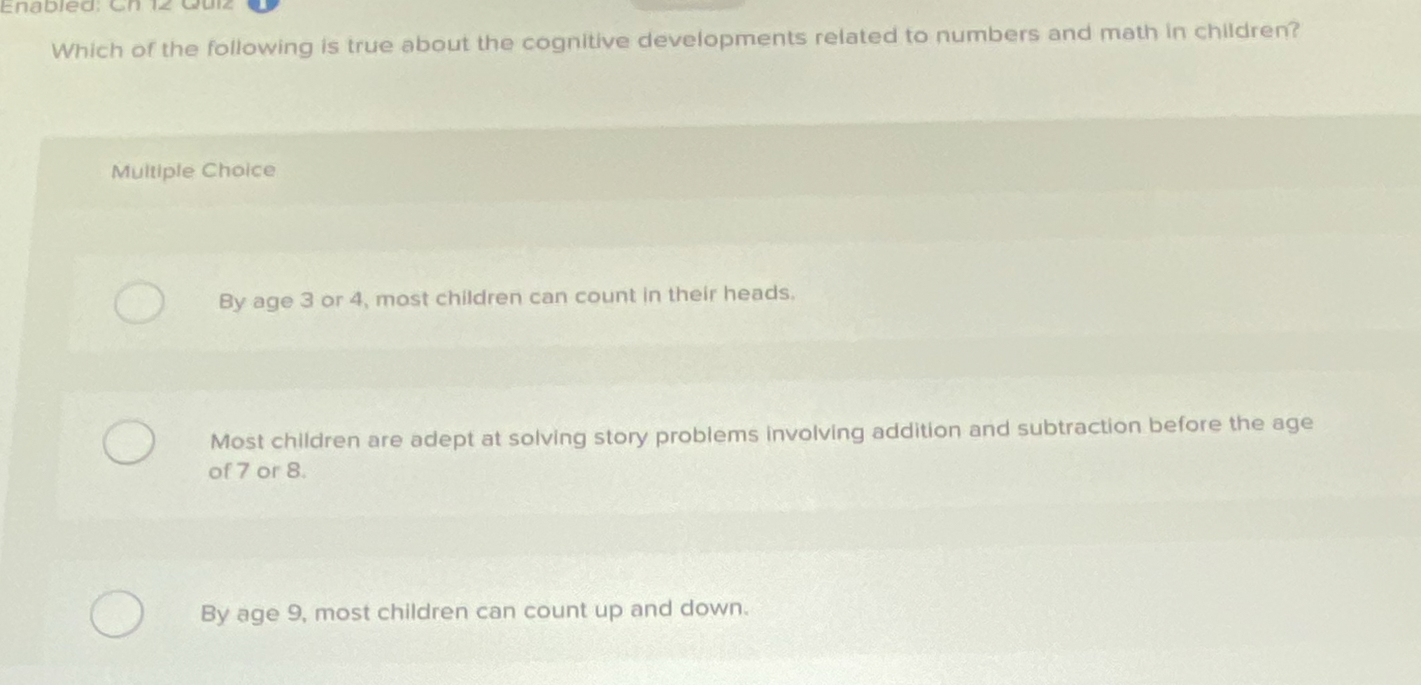 Solved Which of the following is true about the cognitive | Chegg.com