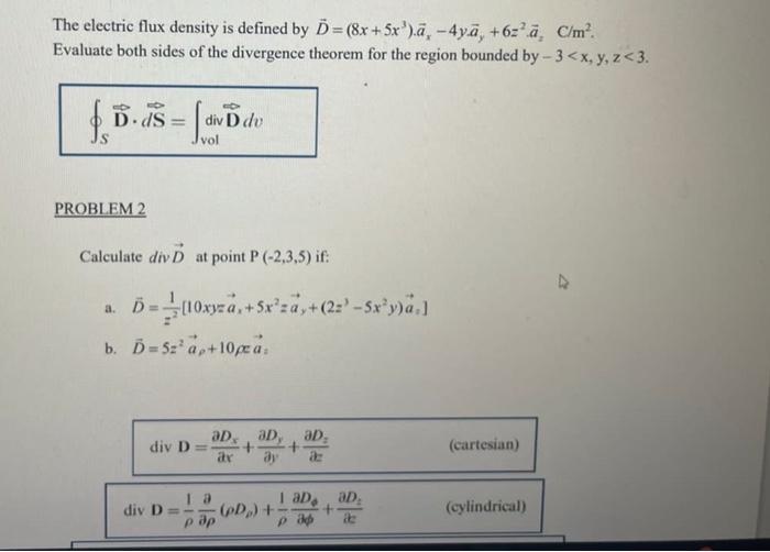 Solved The Electric Flux Density Is Defined By