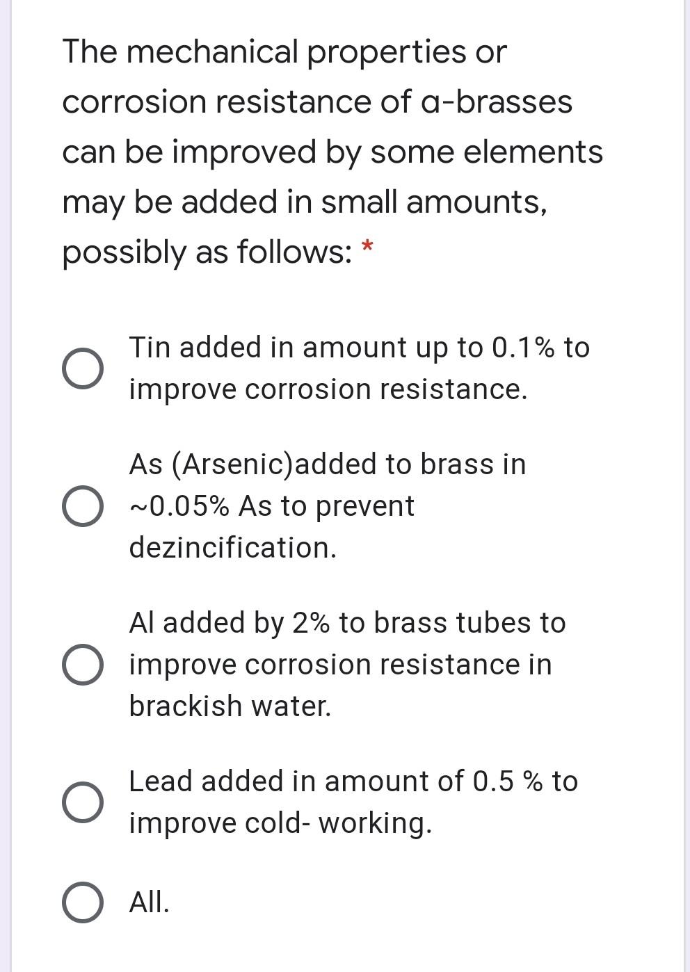 Solved The mechanical properties or corrosion resistance of | Chegg.com
