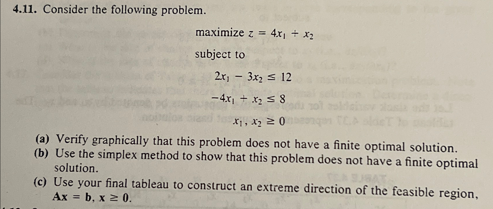 Solved 4.11. ﻿Consider the following problem.maξmizez=4x1+x2 | Chegg.com
