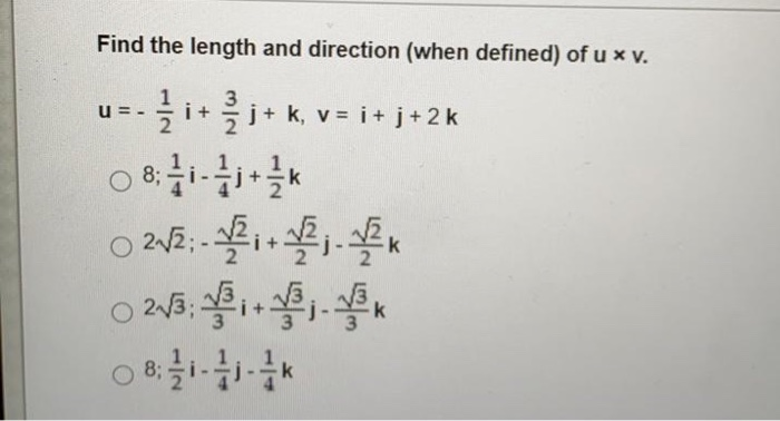 Solved Find The Length And Direction When Defined Of U Chegg Com