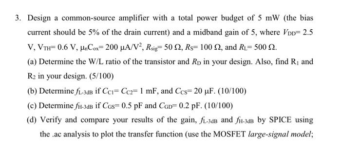 Solved 3. Design a common-source amplifier with a total | Chegg.com