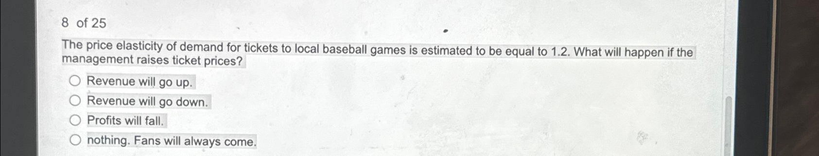 Solved 8 ﻿of 25The price elasticity of demand for tickets to | Chegg.com