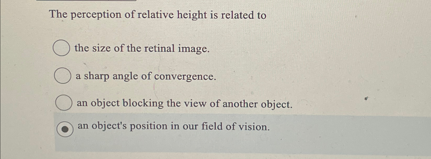Solved The perception of relative height is related tothe | Chegg.com