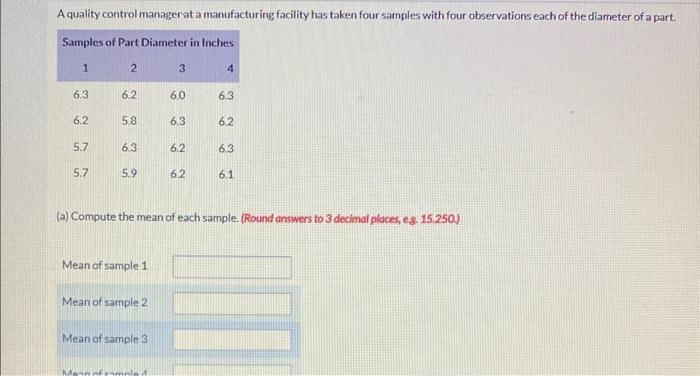Solved (a) Compute the mean of each sample. (Round answers | Chegg.com