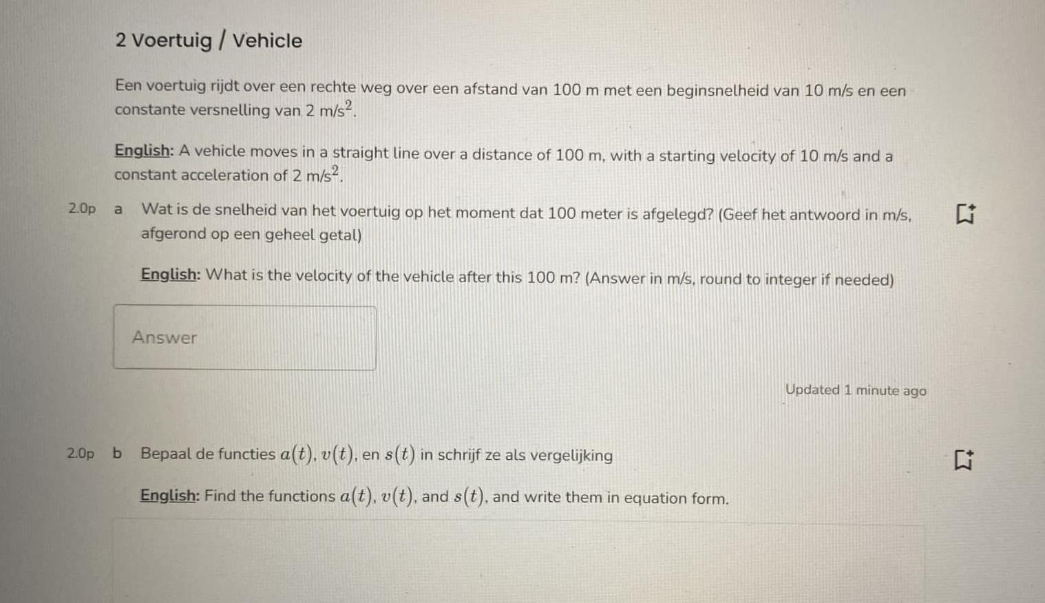 Solved 2 Voertuig / Vehicle Een voertuig rijdt een | Chegg.com