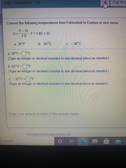 Solved This Question: 1 pt 7 of 25 Convert the following | Chegg.com