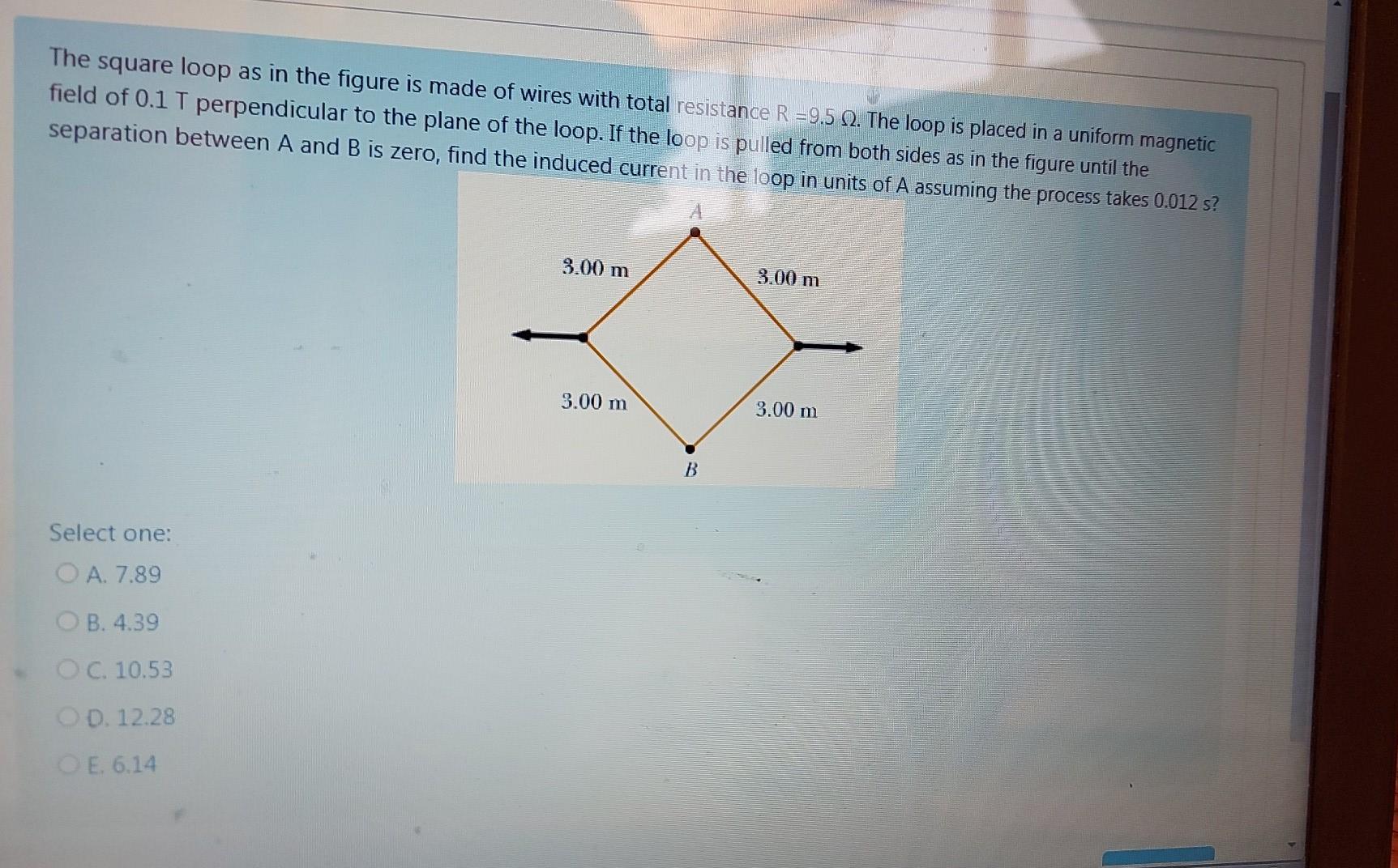 Solved The square loop as in the figure is made of wires | Chegg.com