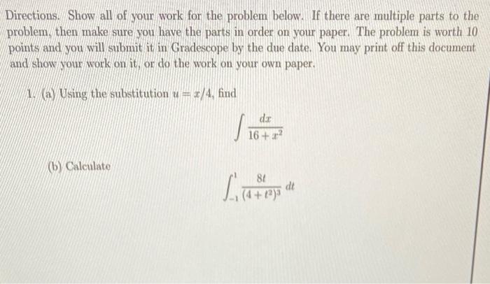 Solved Directions. Show all of your work for the problem | Chegg.com