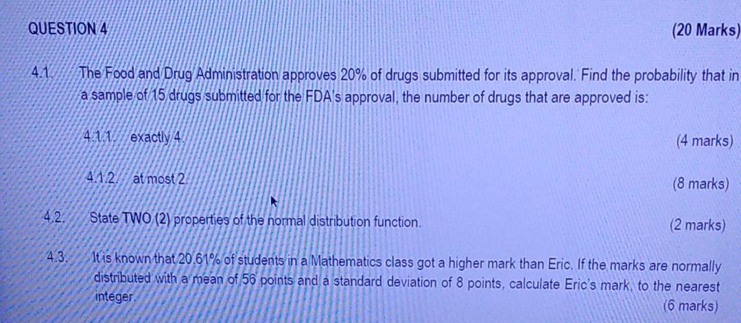 Solved QUESTION 4 (20 Marks) 4.1 The Food and Drug | Chegg.com