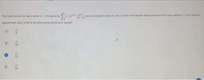 Solved The Taylor series for sin about * = 0 is given by | Chegg.com