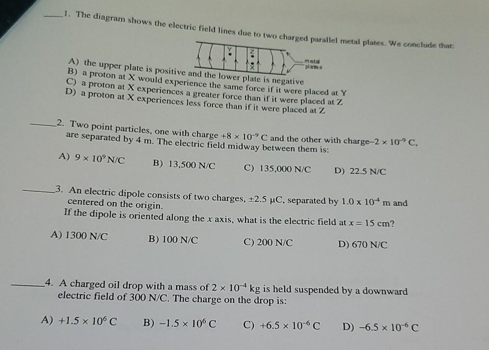 Solved 1. The diagram shows the electric field lines due to | Chegg.com