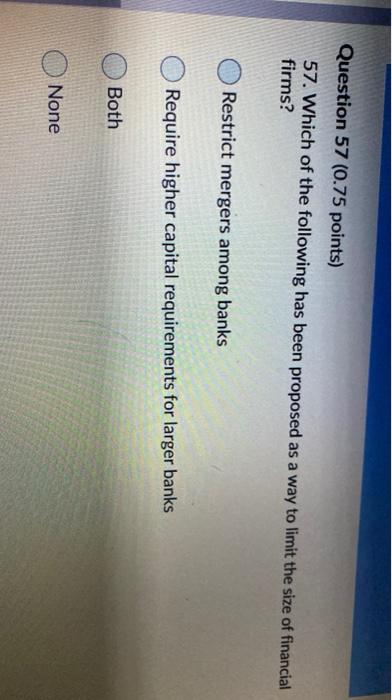 Solved Question 57 (0.75 points) 57. Which of the following | Chegg.com