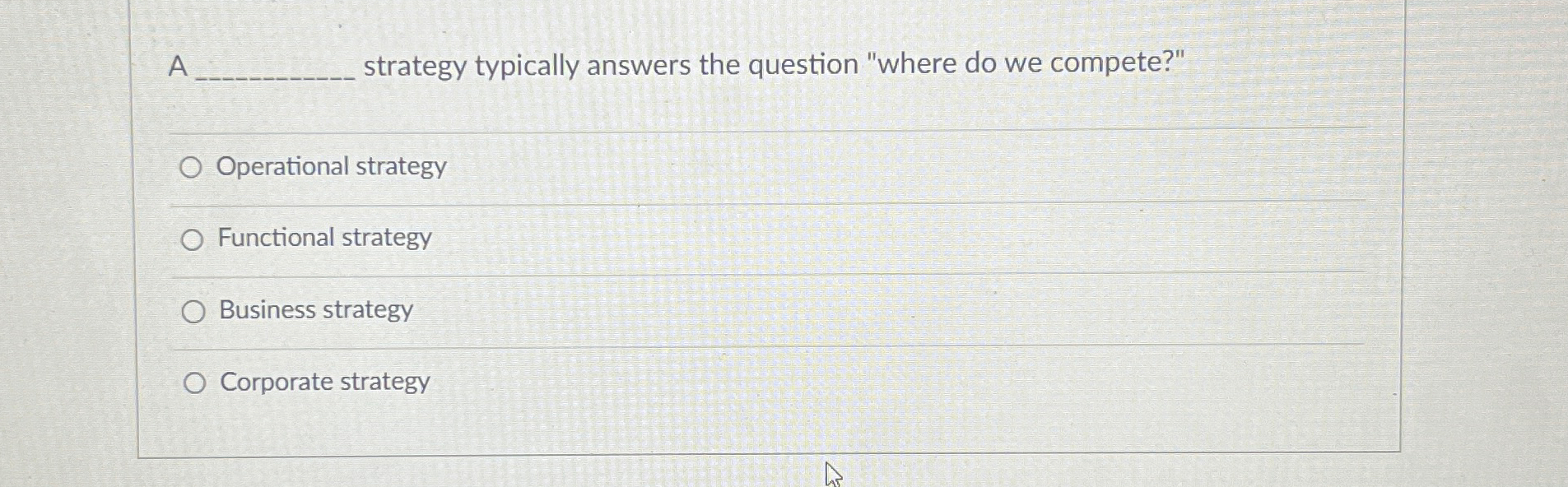 Solved A strategy typically answers the question 