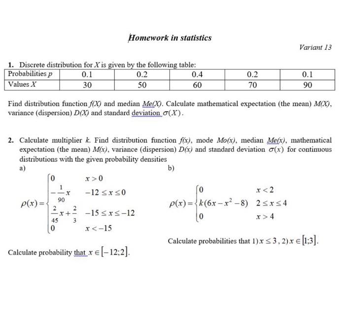 Solved Homework in statistics Variant 13 1. Discrete | Chegg.com