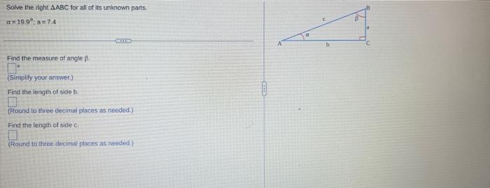 Solved Solve the right ABC for afl of its unknown parts. Chegg