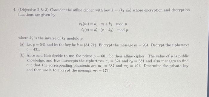 (Objective 2&3) Consider The Affine Cipher With Key | Chegg.com