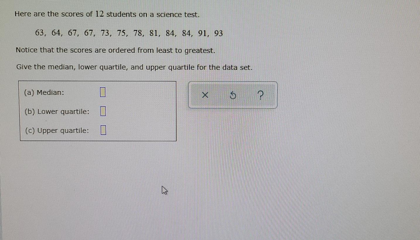 Solved Here are the scores of 12 students on a science test. | Chegg.com