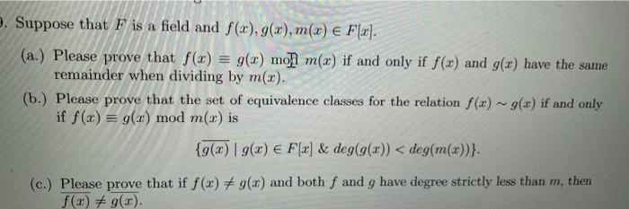 Solved 2 Suppose That F Is A Field And F X G X M X Chegg Com