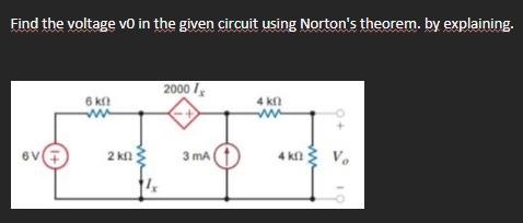 Solved Find the voltage v0 in the given circuit using | Chegg.com