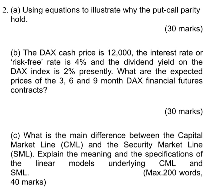 Solved 2 A Using Equations To Illustrate Why The Put C Chegg Com