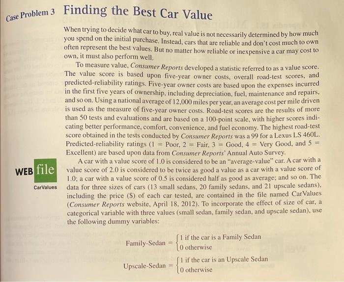 Solved Case Problem 3 Finding the Best Car Value When trying