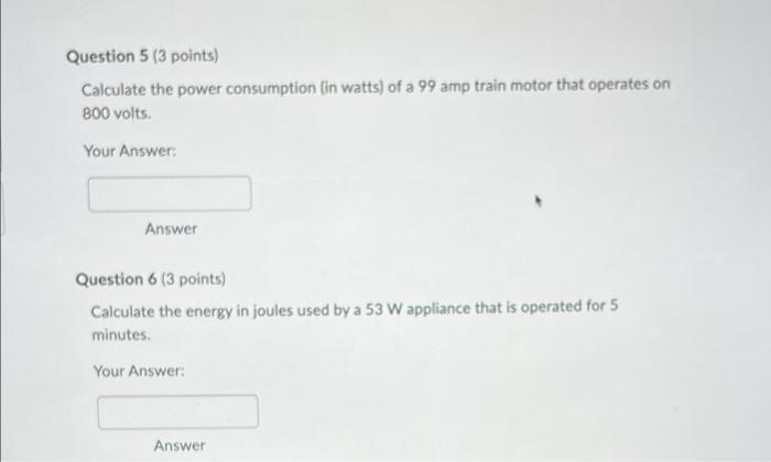 Solved Question 5 (3 Points) Calculate The Power Consumption | Chegg.com