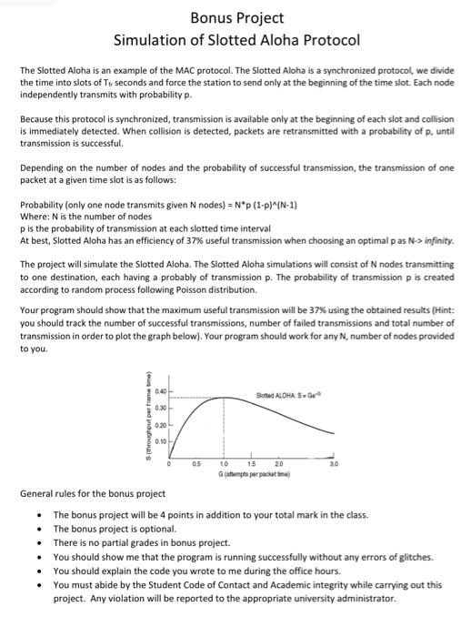 Solved Bonus Project Simulation of Slotted Aloha Protocol | Chegg.com