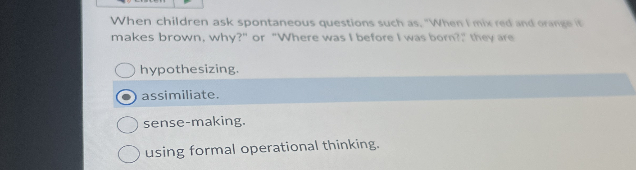 Solved When children ask spontaneous questions such as, | Chegg.com