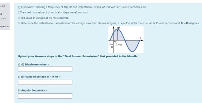 Solved 22 ed a) A sinewave is having a frequency of 100 Hz | Chegg.com