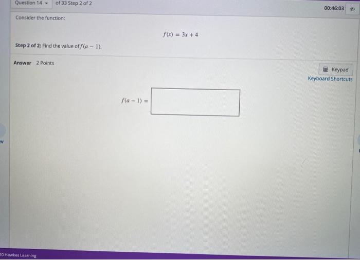 Solved 00:46:20 Question 14 of 33 Step 1 of 2 Consider the | Chegg.com