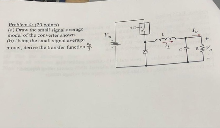 Solved Problem 4: (20 points) (a) Draw the small signal | Chegg.com