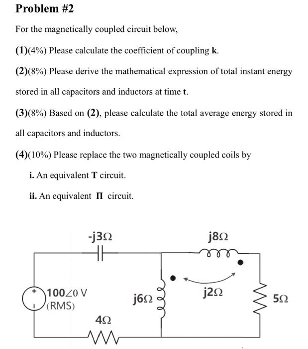 Solved Problem #2 For The Magnetically Coupled Circuit | Chegg.com