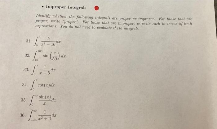 Solved Improper Integrals Identify whether the following | Chegg.com