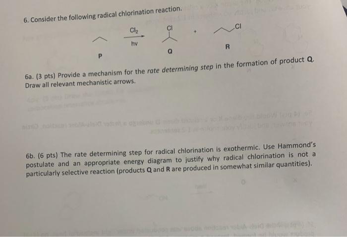 Solved 6 Consider The Following Radical Chlorination 