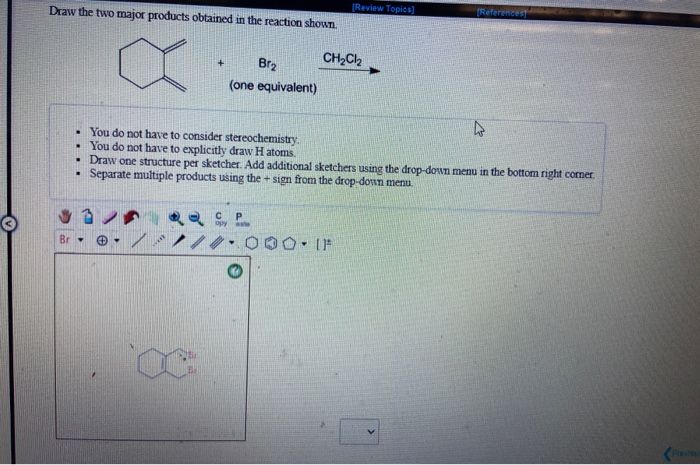 Solved Draw the two major products obtained in the reaction | Chegg.com